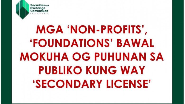 Mga ‘non-profits’, ‘foundations’ gidid-an mokuha og puhunan kung way ‘secondary license’