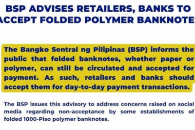 Mga retailers, bangko gitambagan sa BSP nga dawaton ang mga folded polymer banknotes